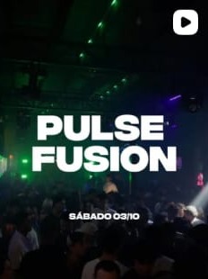 Pulse Fusion — sábado de pista cheia